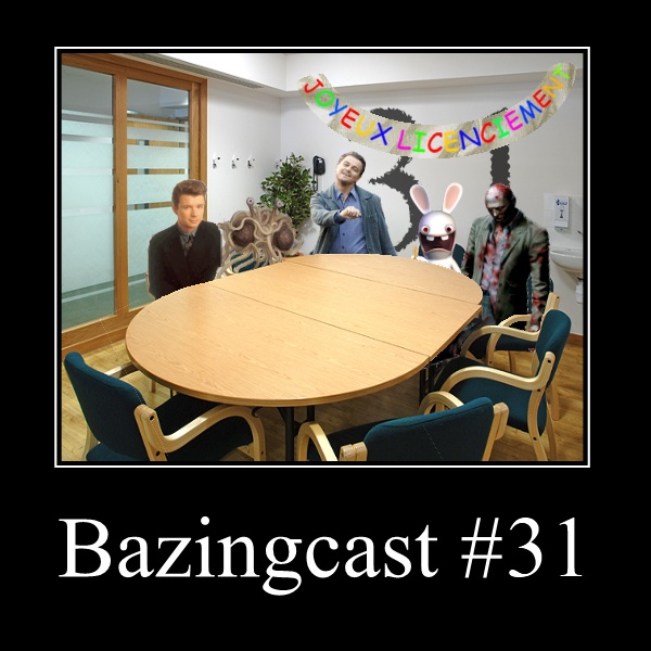Bazingcast #31 - Des risques psychosociaux du mariage avec le rhum